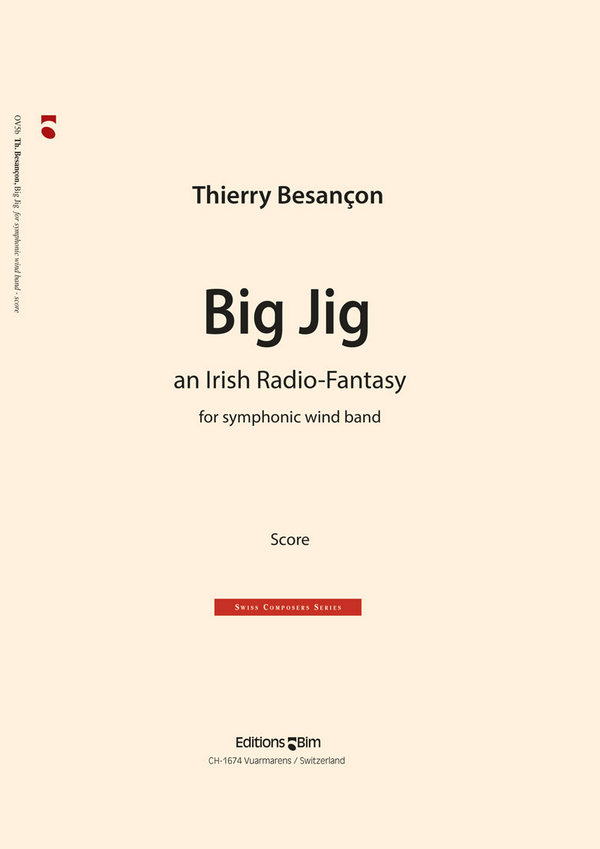 Thierry Besançon, Big Jig&nbsp;&nbsp;Concert Band&nbsp;&nbsp;Partitur