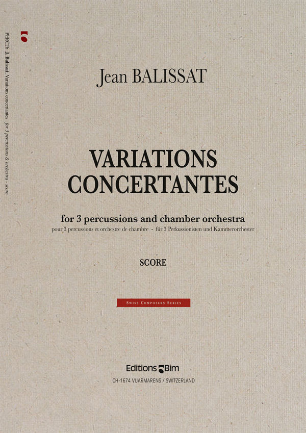 Jean Balissat, Variations Concertantes&nbsp;&nbsp;3 Percussions and Chamber Orchestra&nbsp;&nbsp;Partitur