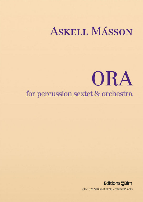 Askell Masson, Ora&nbsp;&nbsp;6 Percussionists and Orchestra&nbsp;&nbsp;Partitur