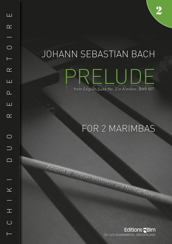 Johann Sebastian Bach, Prelude&nbsp;&nbsp;2 Marimbas&nbsp;&nbsp;Partitur + Stimmen