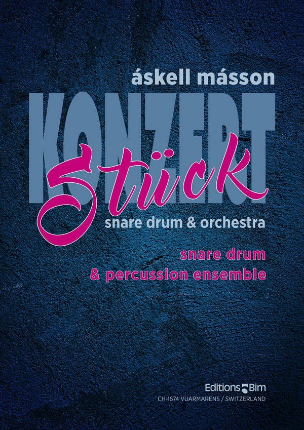 Konzertstück for snare drum and orchestra&nbsp;&nbsp;for snare drum and percussion ensemble&nbsp;&nbsp;score and parts