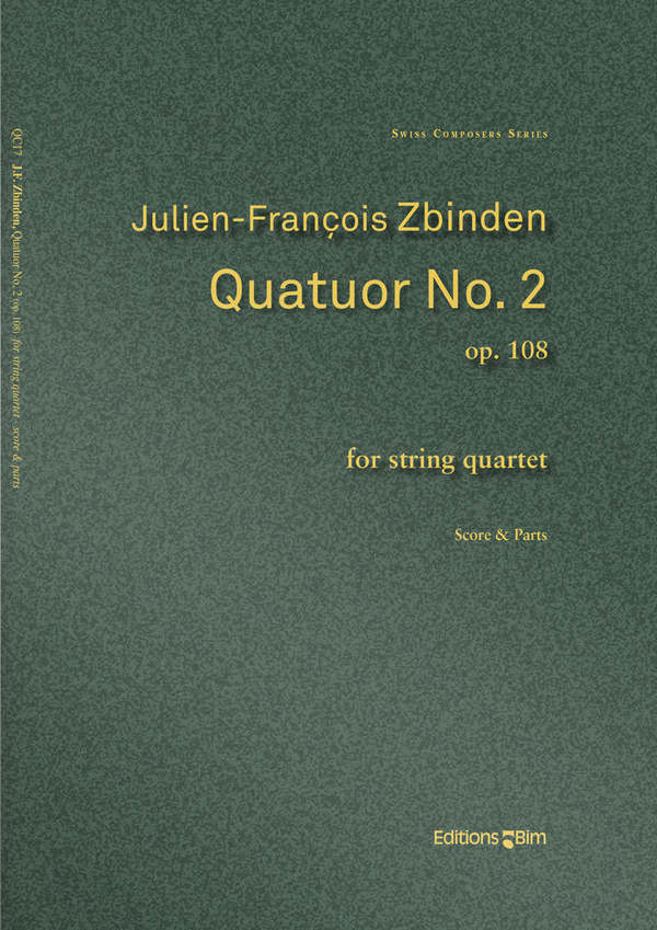 Julien-François Zbinden, Quatuor No. 2&nbsp;&nbsp;Streichquartett&nbsp;&nbsp;Partitur + Stimmen