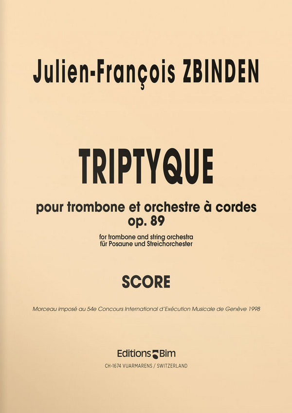 Julien-François Zbinden, Triptyque&nbsp;&nbsp;Trombone and String Orchestra&nbsp;&nbsp;Partitur