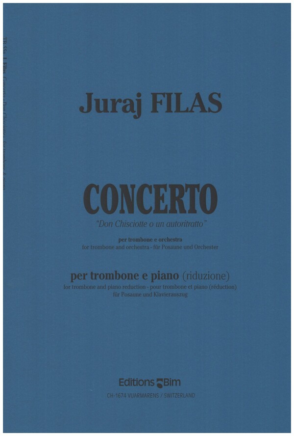 Concerto 'Don Chisciotte o un Autoritratto'&nbsp;&nbsp;per trombone e orchestra&nbsp;&nbsp;riduzione per trombone e piano