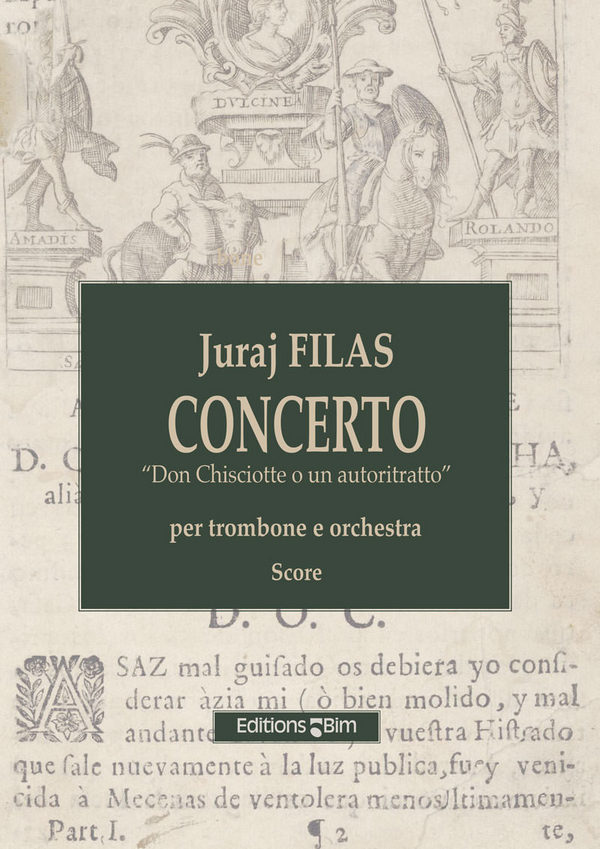 Juraj Filas, Concerto Don Chisciotte O Un Autoritratto&nbsp;&nbsp;Trombone and Orchestra&nbsp;&nbsp;Partitur