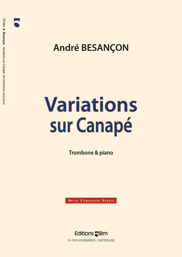 André Besançon, Variations Sur Canapé&nbsp;&nbsp;Posaune und Klavier&nbsp;&nbsp;Klavierauszug