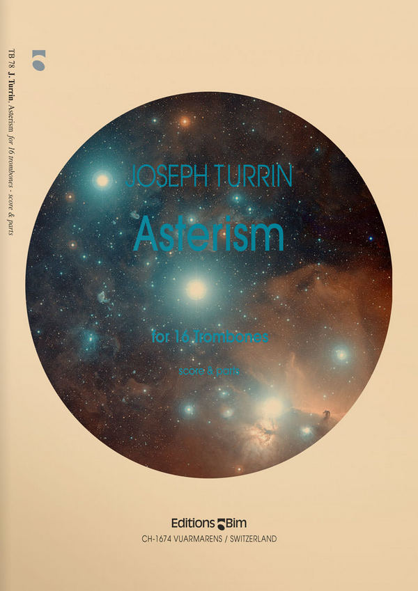 Joseph Turrin, Asterism&nbsp;&nbsp;16 Trombones&nbsp;&nbsp;Stimmensatz