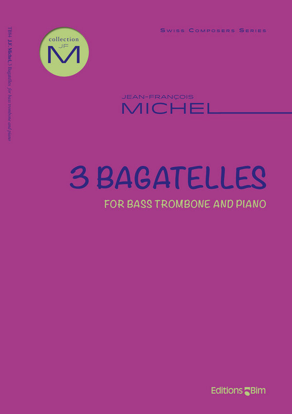 3 Bagatelles&nbsp;&nbsp;for bass trombone and piano&nbsp;&nbsp; 