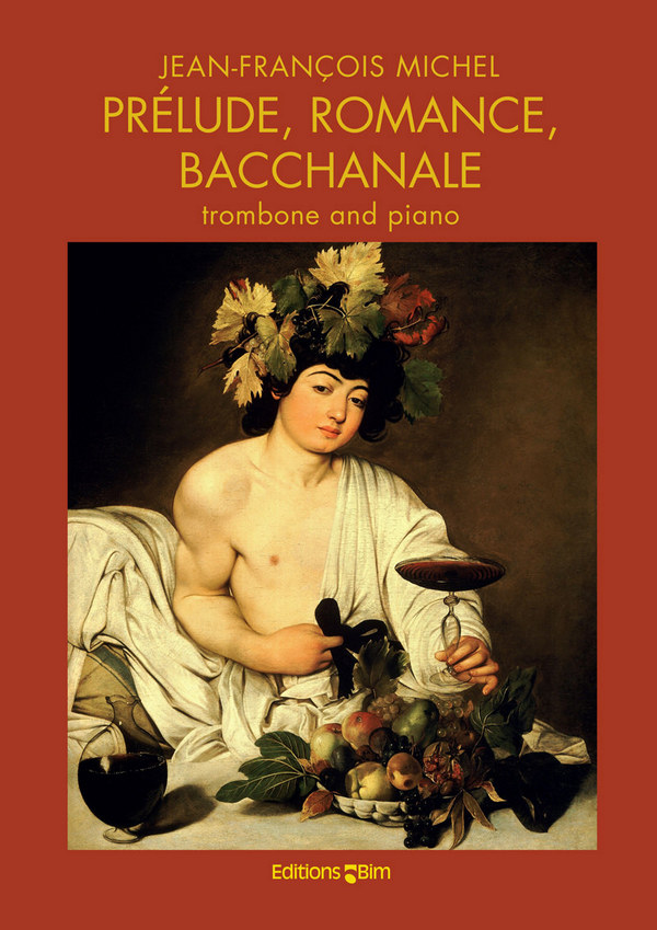 Jean-François Michel, Prelude, Romance, Bacchanale&nbsp;&nbsp;Posaune und Klavier&nbsp;&nbsp;Buch