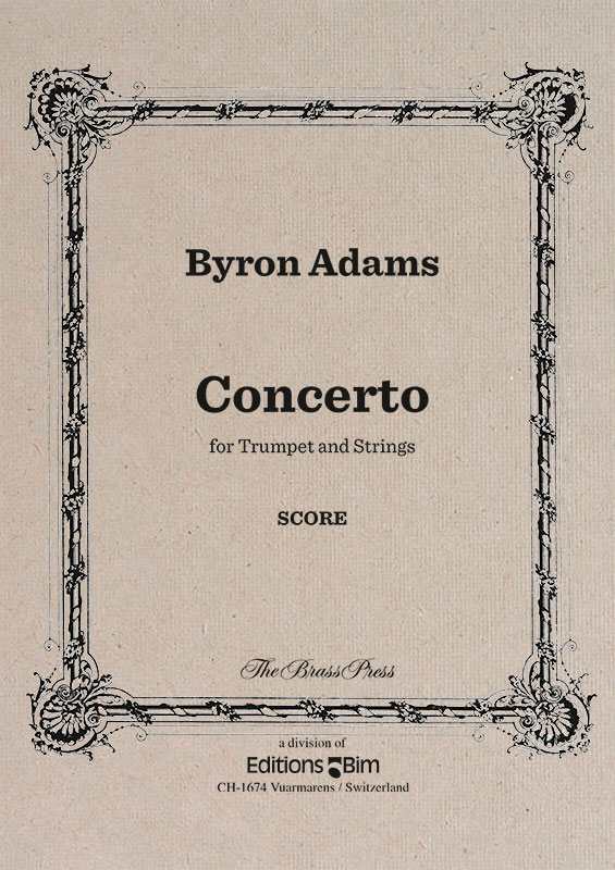 Byron Adams, Concerto&nbsp;&nbsp;Trumpet and String Orchestra&nbsp;&nbsp;Partitur