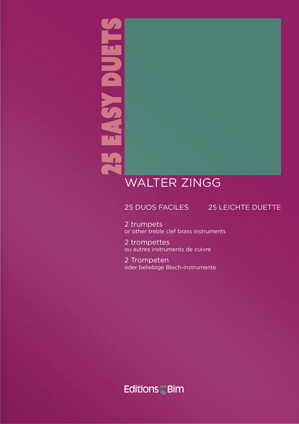 Walter Zingg, 25 easy Duets&nbsp;&nbsp;2 Trompeten&nbsp;&nbsp;Buch