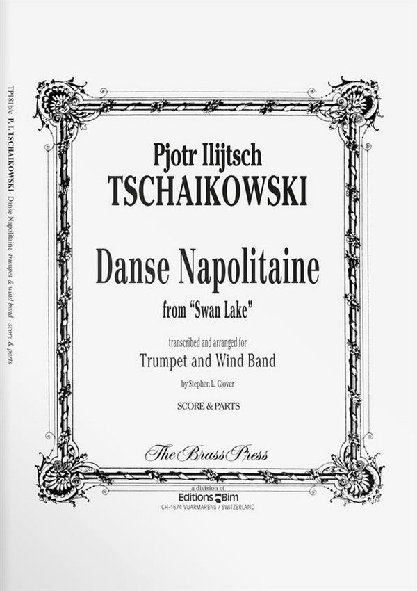Pyotr Ilyich Tchaikovsky, Danse Napolitaine&nbsp;&nbsp;Trumpet and Wind Band&nbsp;&nbsp;Partitur + Stimmen