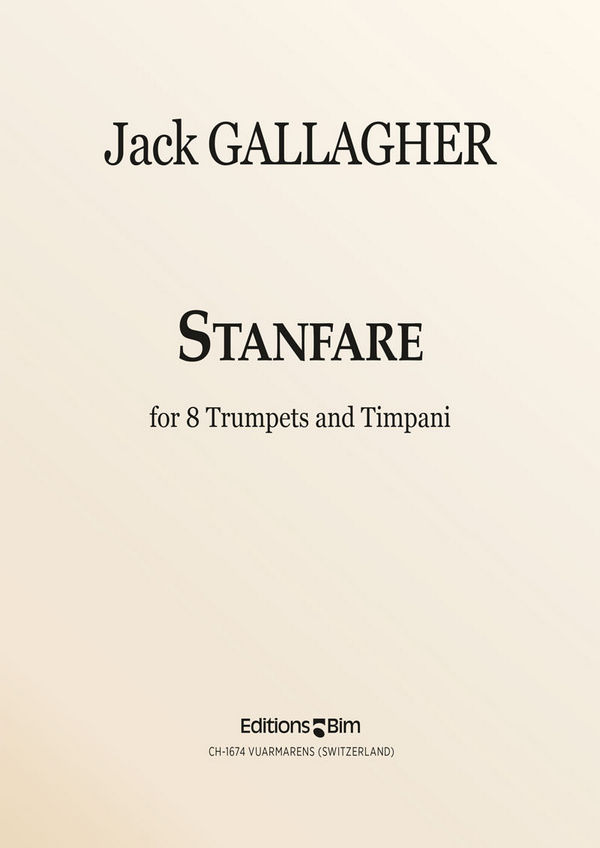 Jack Gallagher, Stanfare&nbsp;&nbsp;8 Trumpets and Timpani&nbsp;&nbsp;Stimmensatz