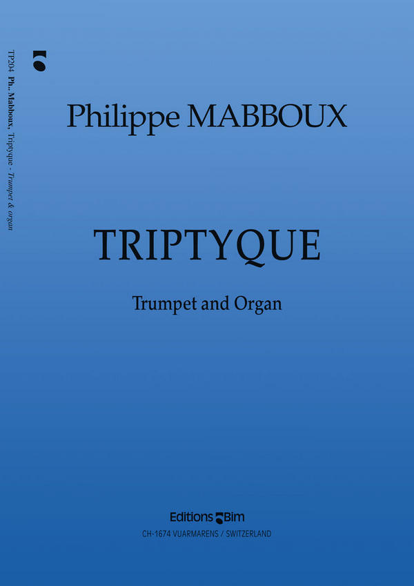 Philippe Mabboux, Triptyque&nbsp;&nbsp;Trompete und Orgel&nbsp;&nbsp;Buch