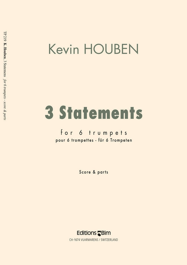 Kevin Houben, Three Statements&nbsp;&nbsp;6 Trumpets&nbsp;&nbsp;Stimmensatz