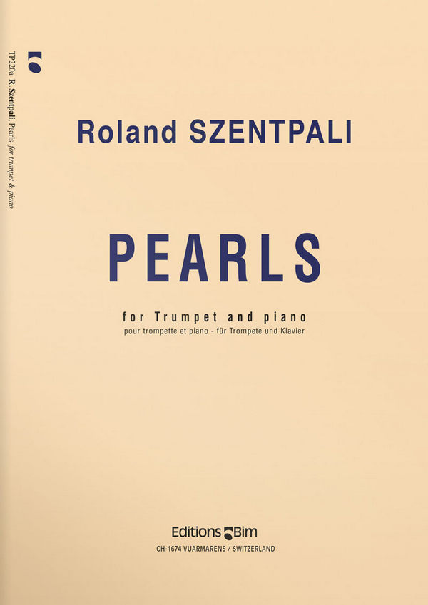 Roland Szentpali, Pearls&nbsp;&nbsp;Trompete und Klavier&nbsp;&nbsp;Buch