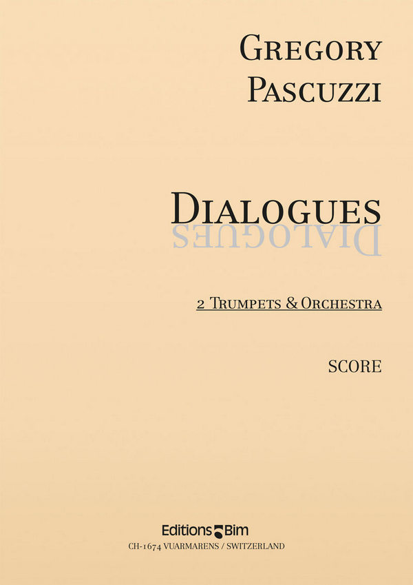 Gregory Pascuzzi, Dialogues&nbsp;&nbsp;2 Trumpets and Orchestra&nbsp;&nbsp;Partitur