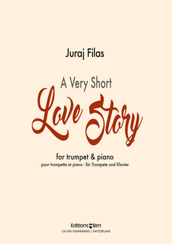 Juraj Filas, A Very Short Love Story&nbsp;&nbsp;Trompete und Klavier&nbsp;&nbsp;Buch