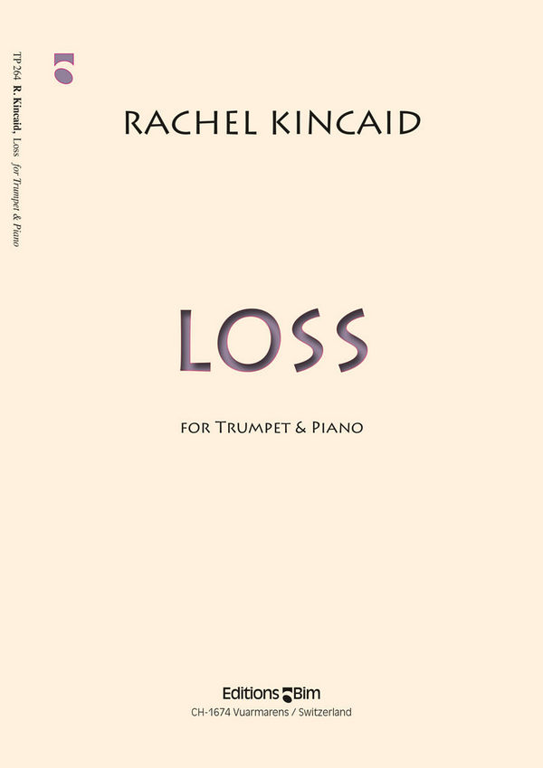 Rachel Kincaid, Loss&nbsp;&nbsp;Trompete und Klavier&nbsp;&nbsp;Buch