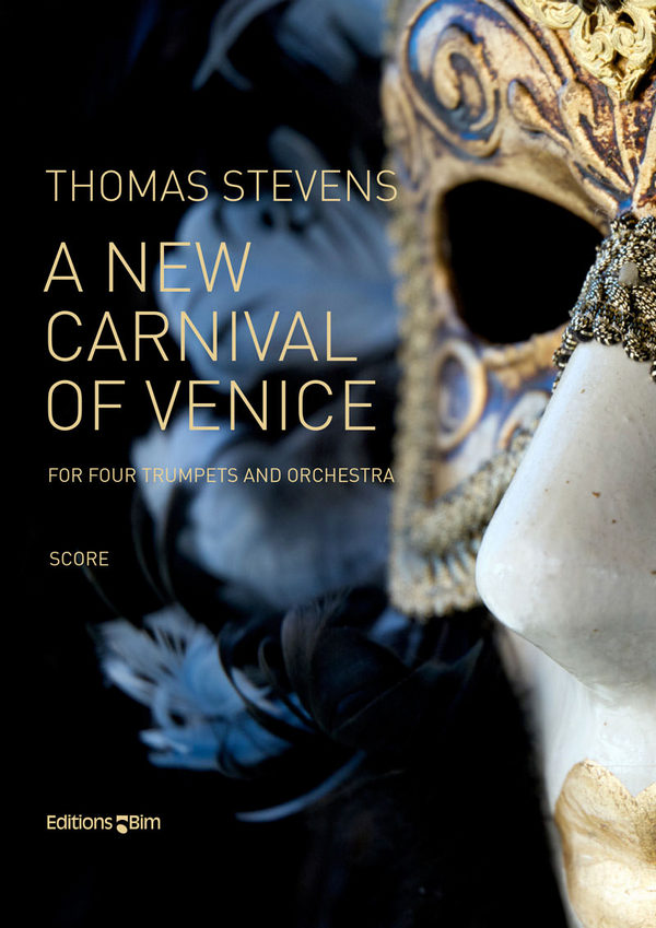 Thomas Stevens, A New Carnival Of Venice&nbsp;&nbsp;4 Trumpets and Orchestra&nbsp;&nbsp;Partitur