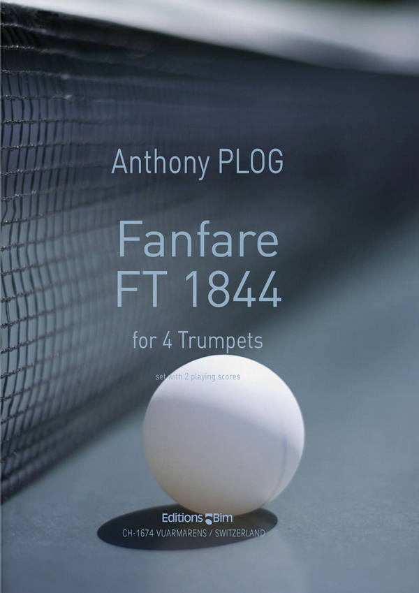 Anthony Plog, Fanfare Ft 1844&nbsp;&nbsp;4 Trompeten&nbsp;&nbsp;Partitur + Stimmen