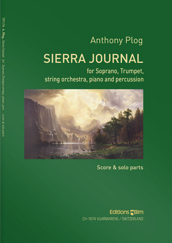 Anthony Plog, Sierra Journal&nbsp;&nbsp;Soprano, Trumpet, String Orchestra, Piano, Percussion [2]&nbsp;&nbsp;Partitur + Stimmen