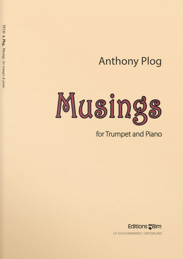 Anthony Plog, Musings&nbsp;&nbsp;Trompete und Klavier&nbsp;&nbsp;Buch + Einzelstimme(n)