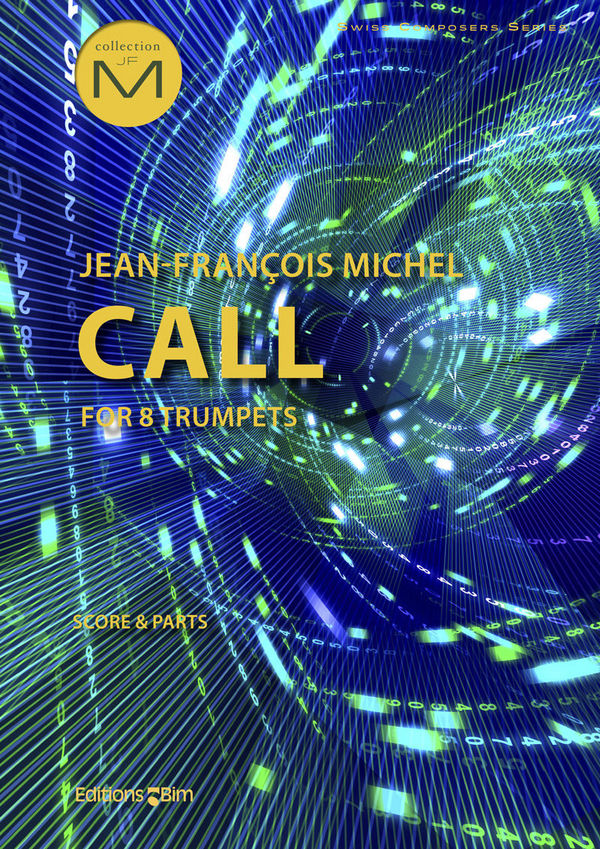 Jean-François Michel, Call&nbsp;&nbsp;8 Trumpets&nbsp;&nbsp;Partitur + Stimmen