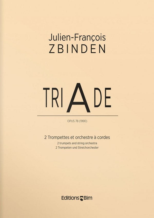 Julien-François Zbinden, Triade&nbsp;&nbsp;2 Trumpets and String Orchestra&nbsp;&nbsp;Partitur