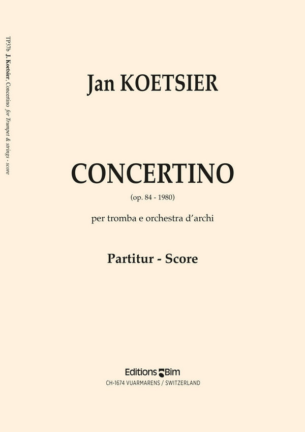 Jan Koetsier, Concertino&nbsp;&nbsp;Trumpet and String Orchestra&nbsp;&nbsp;Partitur