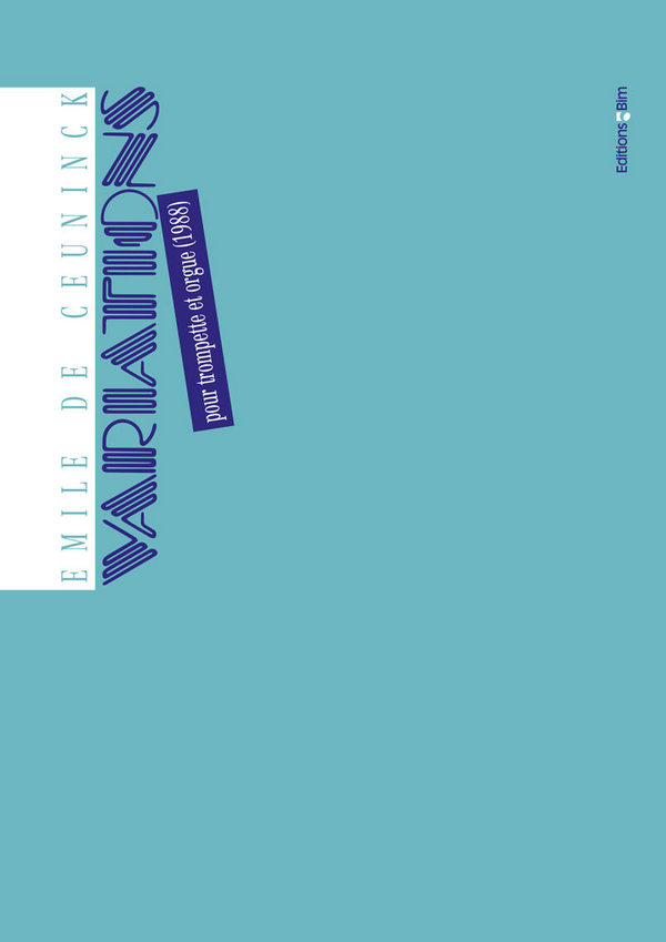 Emile De Ceuninck, Variations&nbsp;&nbsp;Trompete und Orgel&nbsp;&nbsp;Buch