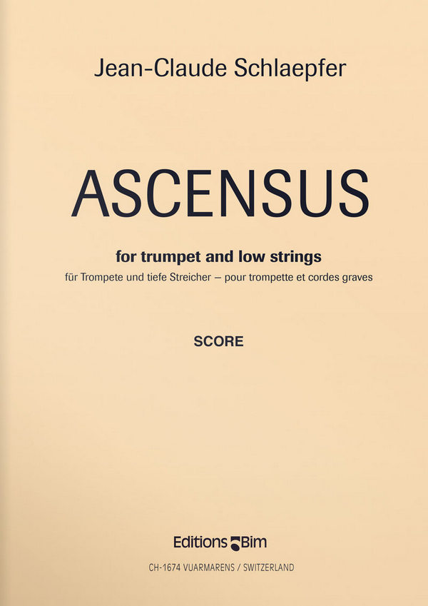 Jean-Claude Schlaepfer, Ascensus&nbsp;&nbsp;Trumpet and Low Strings&nbsp;&nbsp;Partitur