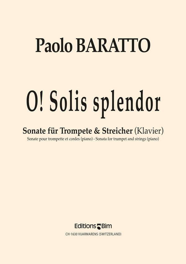 Paolo Baratto, O! Solis Splendor&nbsp;&nbsp;Trompete und Klavier&nbsp;&nbsp;Klavierauszug