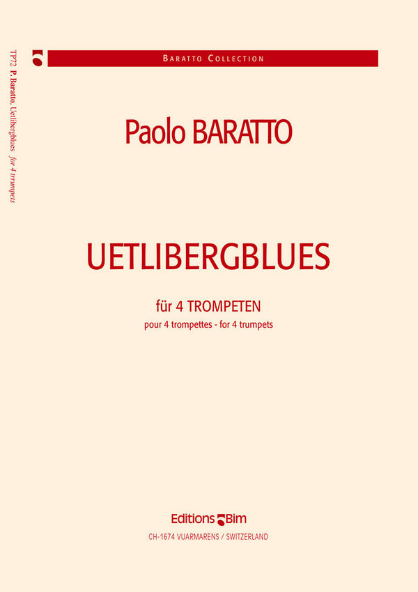 Paolo Baratto, Uetlibergblues&nbsp;&nbsp;4 Trompeten&nbsp;&nbsp;Stimmensatz