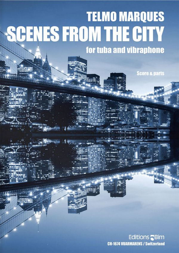 Telmo Marques, Scenes From The City&nbsp;&nbsp;Tuba and Vibraphone&nbsp;&nbsp;Buch