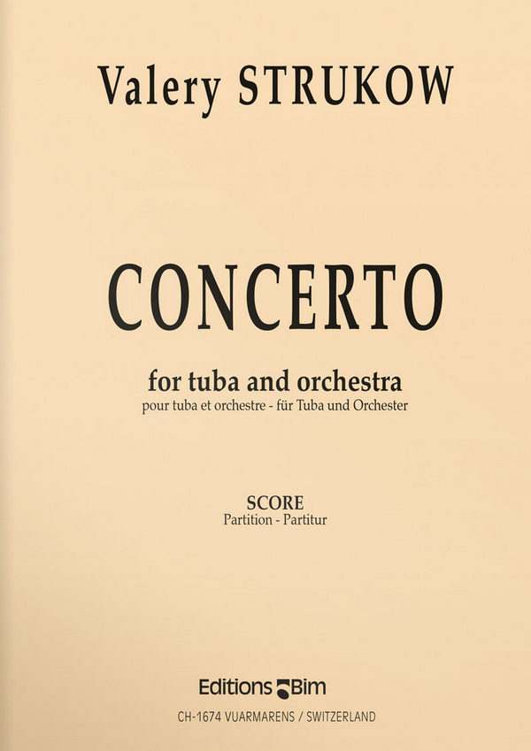 Valery Strukow, Concerto&nbsp;&nbsp;Tuba and Symphony Orchestra&nbsp;&nbsp;Partitur