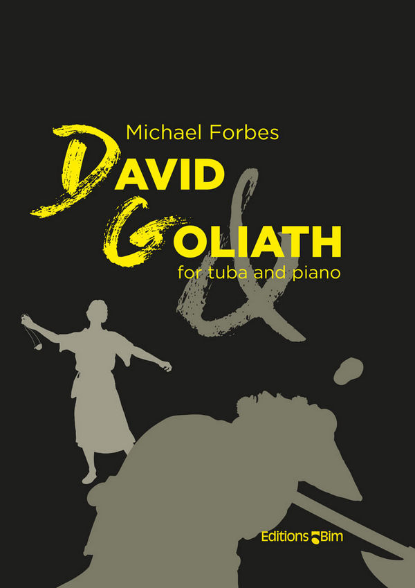 Michael Forbes, David & Goliath&nbsp;&nbsp;Tuba und Klavier&nbsp;&nbsp;Buch