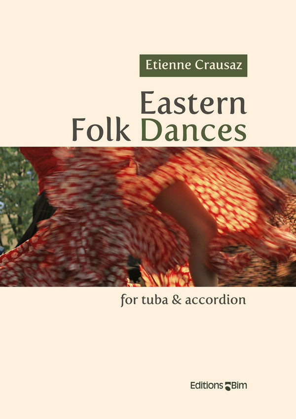 Etienne Crausaz, Eastern Folk Dances&nbsp;&nbsp;Tuba and Accordion&nbsp;&nbsp;Buch