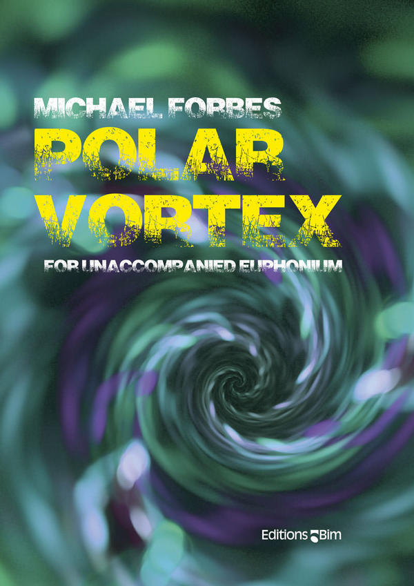 Michael Forbes, Polar Vortex&nbsp;&nbsp;Euphonium&nbsp;&nbsp;Buch