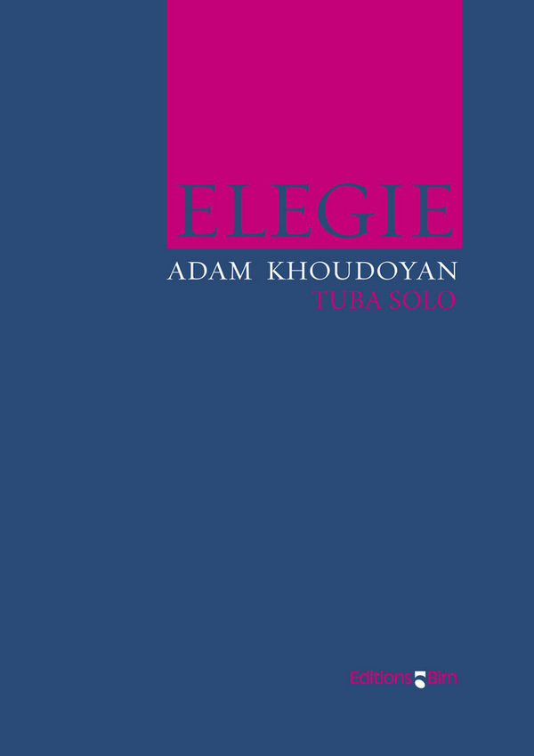 Adam Khoudoyan, Elégie&nbsp;&nbsp;Tuba&nbsp;&nbsp;Buch