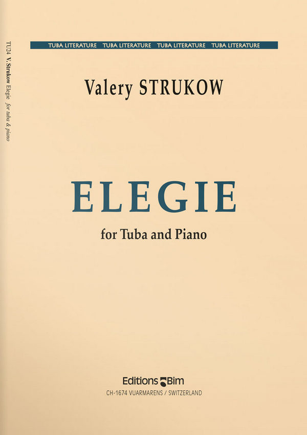 Valery Strukow, Elegie&nbsp;&nbsp;Tuba und Klavier&nbsp;&nbsp;Buch