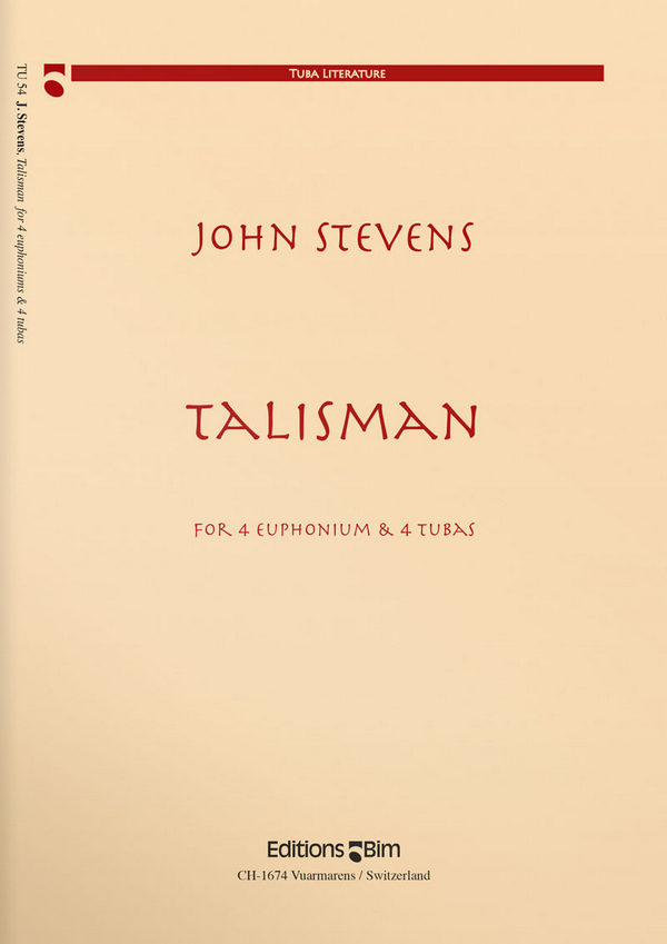 John Stevens, Talisman&nbsp;&nbsp;4 Euphoniums and 4 Tubas&nbsp;&nbsp;Stimmensatz