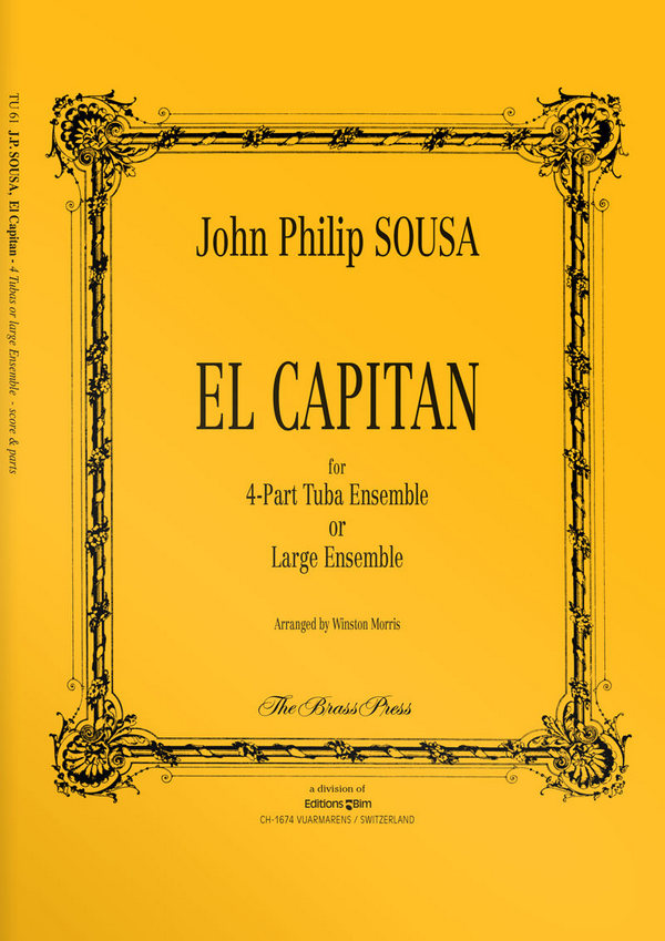 John Philip Sousa, El Capitan&nbsp;&nbsp;Tubaquartett&nbsp;&nbsp;Stimmensatz