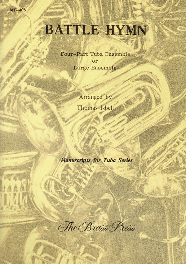 William Steffe, Battle Hymn&nbsp;&nbsp;Tubaquartett&nbsp;&nbsp;Stimmensatz