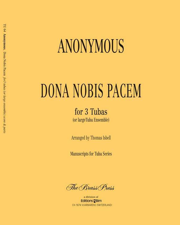 Dona Nobis Pacem&nbsp;&nbsp;3 Tubas&nbsp;&nbsp;Stimmensatz