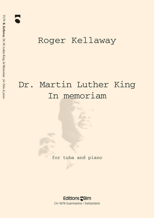 Roger Kellaway, Dr Martin Luther King, In Memoriam&nbsp;&nbsp;Tuba und Klavier&nbsp;&nbsp;Buch