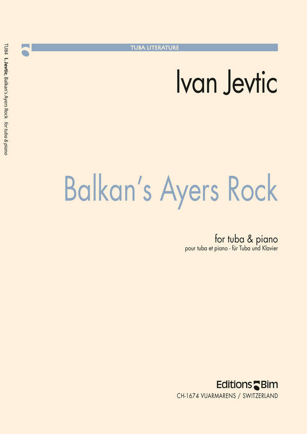 Ivan Jevti?, Balkan' Ayers Rock&nbsp;&nbsp;Tuba und Klavier&nbsp;&nbsp;Buch