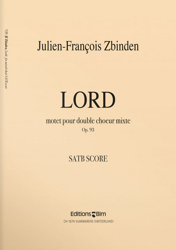 Julien-François Zbinden, Lord&nbsp;&nbsp;Double Mixed Choir [SATB]&nbsp;&nbsp;Chorpartitur