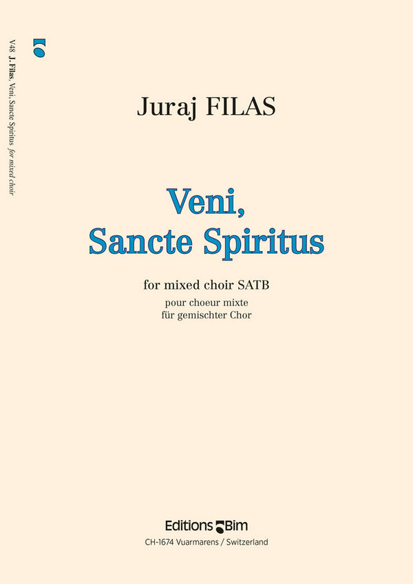 Juraj Filas, Veni, Sancte Spiritus&nbsp;&nbsp;Mixed Choir [SATB] A Cappella&nbsp;&nbsp;Chorpartitur