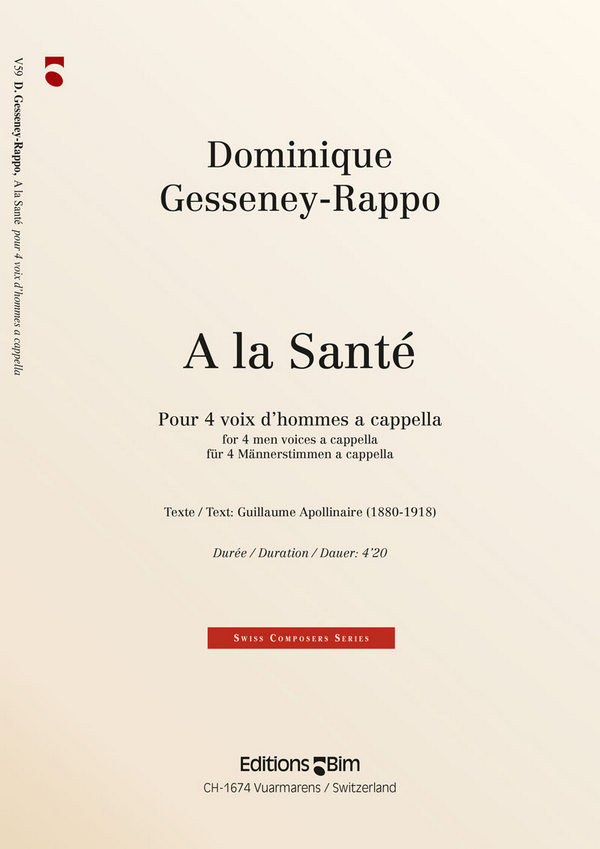 Dominique Gesseney-Rappo, A La Santé&nbsp;&nbsp;Men Quartet A Cappella&nbsp;&nbsp;Chorpartitur